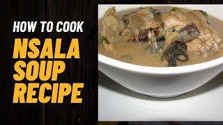 How to cook nigeria nsala soup🍲 blessingsmart [upl. by Ikoek]