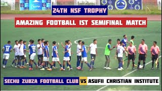 Sechu Zubza fc 🆚 Asufii Christian Institute 1st semifinal match 24th nsf martyrs memorial trophy [upl. by Xirdnek]