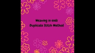 Weaving In Ends  Duplicate Stitch Method [upl. by Ednil]