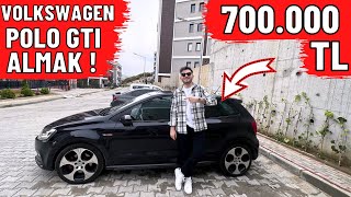 700000 TL VOLKSWAGEN POLO GTI ALMAK [upl. by Gadmon]