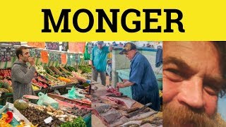 🔵 Monger  Monger Meaning  Monger Examples  Fishmonger Ironmonger Costermonger Warmonger [upl. by Anual914]