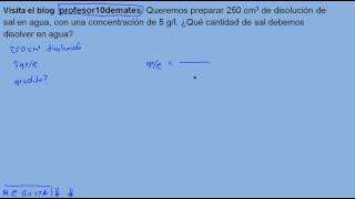 Concentración en masa DISOLUCIONES ejercicios resueltos 3º ESO gramos de soluto [upl. by Gipps]