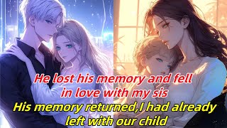 He lost his memory ad fell in love with my sisHis memory returnedI had already left with our child [upl. by Elahcim854]