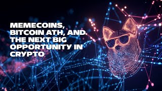 Meme Coins Bitcoin ATH and the Next Big Opportunity in Crypto [upl. by Cid]