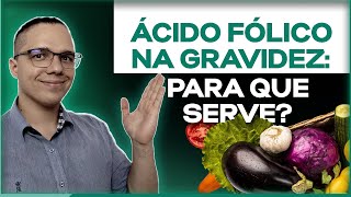 ÁCIDO FÓLICO NA GRAVIDEZ para que serve e como usar o ácido fólico no início da gestação [upl. by Nirb]