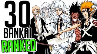 ALL 30 Bankai RANKED WEAKEST TO STRONGEST  BLEACH Ranking [upl. by Ariella808]