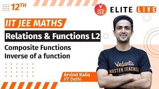 Relations amp Functions Class 12  Lecture 2  JEE Main  JEE Advanced Arvind Kalia Sir Vedantu [upl. by Nolyat164]