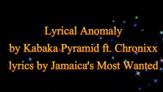 Lyrical Anomaly  Kabaka Pyramid ft Chronixx Lyrics [upl. by Yamauchi]