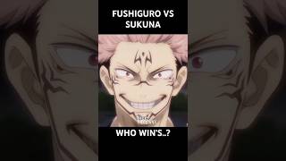 Fushiguro vs sukuna who is win sukuna fushiguroedit jujutsukaisen jjk yuji fyp [upl. by Htebasil]