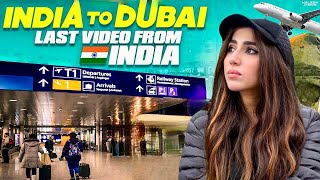 LEAVING INDIA GOING TO DUBAI [upl. by Karylin]