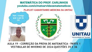 MEDICINA UNITAU 2024VESTIBULAR DE VERÃOAULA 19 [upl. by Aubin]