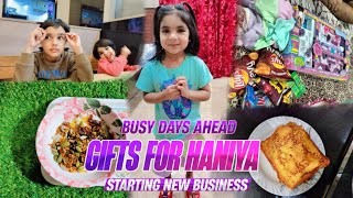 Gifts For Haniya 🎁💓 Starting New Business 🌸  Busy Days Ahead❗foryou vlog routinevlog cooking [upl. by Hguh]