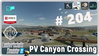 PC LS22 Canyon Crossing 204 die Aufgabenliste wird kürzer [upl. by Haneehs411]