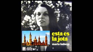 María Balsera Esta Es la Jota  12 Yo quiero a la Pilarica [upl. by Jethro]