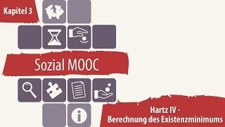 SOZIAL MOOC  Hartz IV  Berechnung des Existenzminimums 322 [upl. by Mckale463]