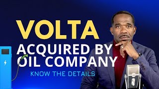 VOLTA VLTA ACQUIRED BY AN OIL COMPANY  Know the details [upl. by Obaza]