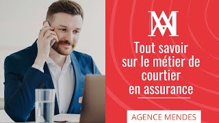 Tout savoir sur le métier de courtier en assurance [upl. by Zetrok]