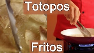 Totopos Fritos  Fried Tortilla Chips [upl. by Weigle]