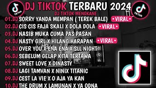 DJ TIKTOK TERBARU 2024 🎵DJ SORRY YANDA MEMPAN TEREK BALE 🎵 DJ CIS CIS FAJA SKALI X DOLA DOLA 🎵 VIRAL [upl. by Rutra]