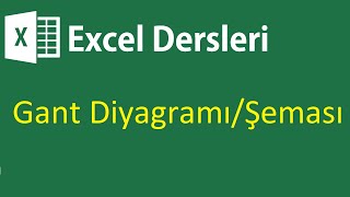 Excel  Gant DiyagramıŞeması [upl. by Aman]