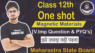 MAGNETIC MATERIALS IN 1SHOT  Physics  Class 12th  MahBoard  Sameer Sir [upl. by Akina]