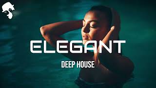 E L E G A N T  Deep House Mix  by Gentleman Vol5 [upl. by Conny]