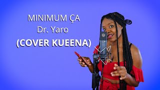 Dr Yaro  Minimum ça Cover Officiel [upl. by Hemetaf768]