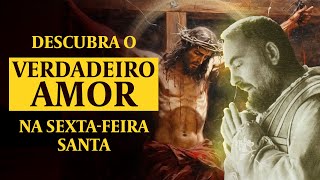 Na SextaFeira Santa Suba o Calvário com Padre Pio e Descubra a Felicidade [upl. by Anneiv]