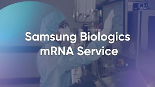 Onestop mRNA Manufacturing Samsung Biologics [upl. by Hullda]