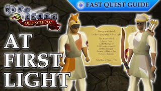 At First Light Quest  OSRS Quality Quick Guide 2024 [upl. by Ynaffet894]