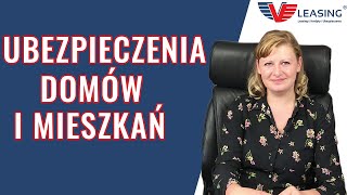 UBEZPIECZENIA DOMÓW I MIESZKAŃ  o czym należy pamiętać zawierając polisę majątkową [upl. by Moberg]