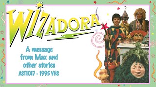 Wizadora A Message from Max amp Other Stories AST1017  1995 VHS [upl. by Bobette203]