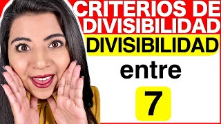 DIVISIBILIDAD ENTRE 7  CRITERIOS DE DIVISIBILIDAD 6 [upl. by Hemingway]