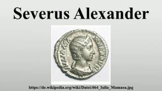 Severus Alexander [upl. by Hubey]