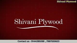 Shivani plywood [upl. by Anilag]