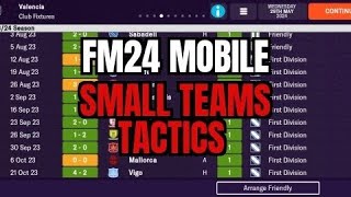 SMALL TEAMS BEST TACTCS FM24 MOBILE TACTICS [upl. by Euqnimod970]