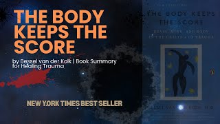 The Body Keeps the Score by Bessel van der Kolk  Book Summary for Healing Trauma MentalHealth [upl. by Alaaj]