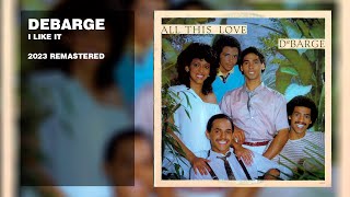 DeBarge  I Like It 2023 Remastered Lyric Video [upl. by Nara]