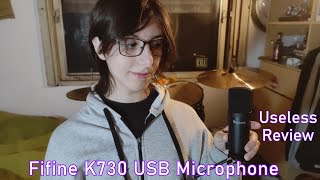 Useless Review Fifine K730 USB Microphone [upl. by Elliott]