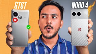 Realme GT 6T vs OnePlus Nord 4  The Confusion is Finally OVER [upl. by Nebuer]