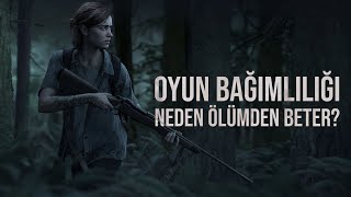 Oyun Bağımlılığı Neden Ölümden Beter [upl. by Ferino]