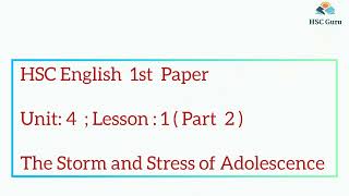 Unit 4 Lesson 1 Part 2  The Storm and Stress of Adolescence HSC  Hsc English First  Hsc Guru [upl. by Euqnimod]