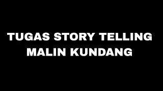 Story Telling Malin Kundang [upl. by Zeiger]