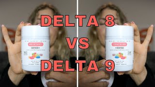 DELTA 8 VS DELTA 9 Whats the difference [upl. by Esetal]