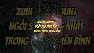 Zubeneschamali ngôi sao sáng nhất trong Chòm Thiên Bình khampha khoahoc space universe shorts [upl. by Ariayek]