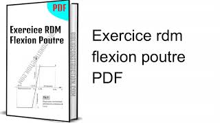 Exercice rdm flexion poutre PDF [upl. by Strage]