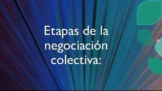 Etapas de la negociación colectiva [upl. by Frear538]