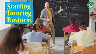 How to Start a Tutoring Business from Home How to Start an Online Tutoring Business [upl. by Tiffanie805]