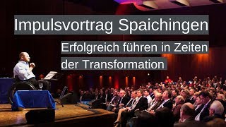 Impulsvortrag Spaichingen  Erfolgreich führen in Zeiten der Transformation [upl. by Annaihs]