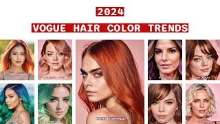 2024 Vogue Hair Color Trends [upl. by Ostraw396]